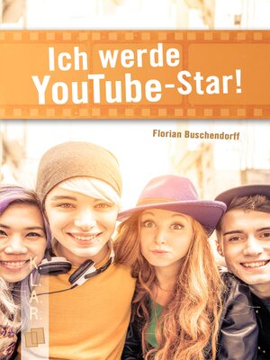 cover image of Ich werde YouTube-Star!